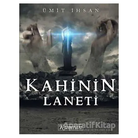 Kahinin Laneti - Ümit İhsan - Kumran Yayınları
