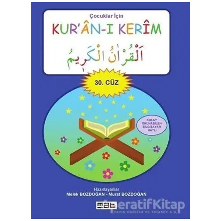 Çocuklar İçin Kur’an-ı Kerim 30. Cüz - Murat Bozdoğan - Mat Kitap