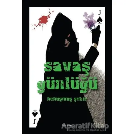 Savaş Günlüğü - Caner Atak - Presstij Kitap