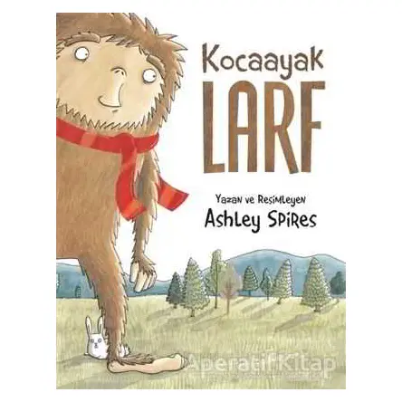 Kocaayak Larf - Ashley Spires - MEAV Yayıncılık