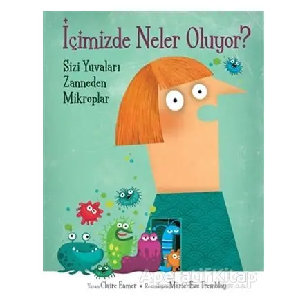 İçimizde Neler Oluyor? - Claire Eamer - MEAV Yayıncılık