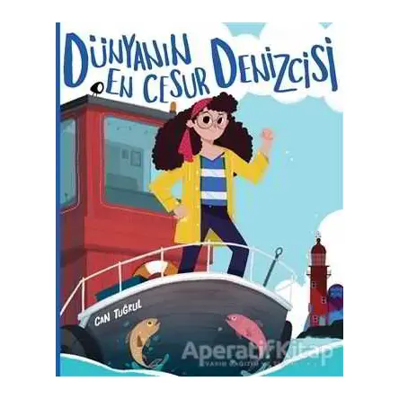 Dünyanın En Cesur Denizcisi - Can Tuğrul - Taze Kitap