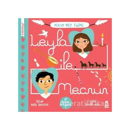 Bebebiyat - Leyla ile Mecnun - Bilge Daniska - Taze Kitap