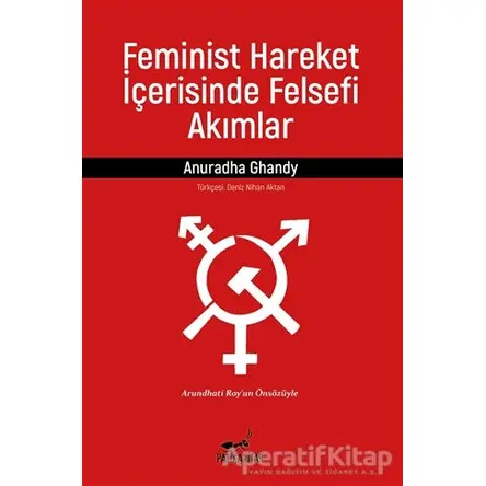 Feminist Hareket İçerisinde Felsefi Akımlar - Anuradha Ghandy - Patika Kitap