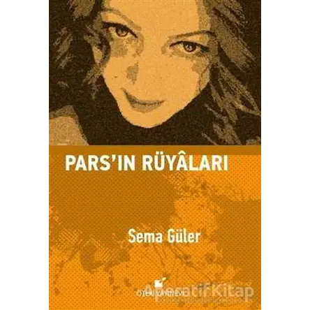 Parsın Rüyaları - Sema Güler - Öteki Yayınevi