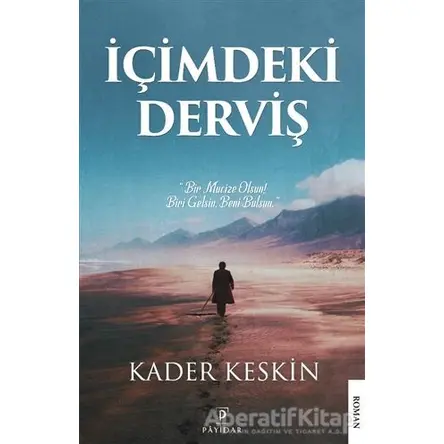 İçimdeki Derviş - Kader Keskin - Payidar Yayınevi