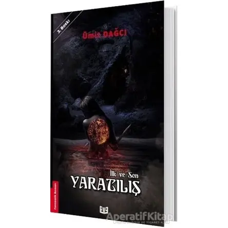 Yaratılış - İlk ve Son - Ümit Dağcı - Vaveyla Yayıncılık