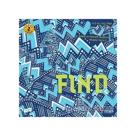 Find - IQ Dikkat ve Yetenek Geliştiren Kitaplar Serisi 5 (Level 2) - Kolektif - TÜZDER Yayınları