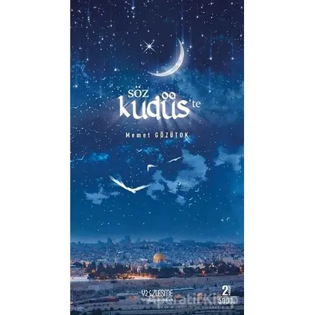 Söz Kudüste - Memet Gözütok - Yüzleşme Yayınları