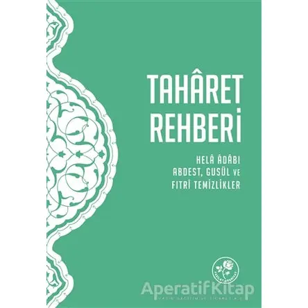 Taharet Rehberi - Kolektif - Fazilet Neşriyat