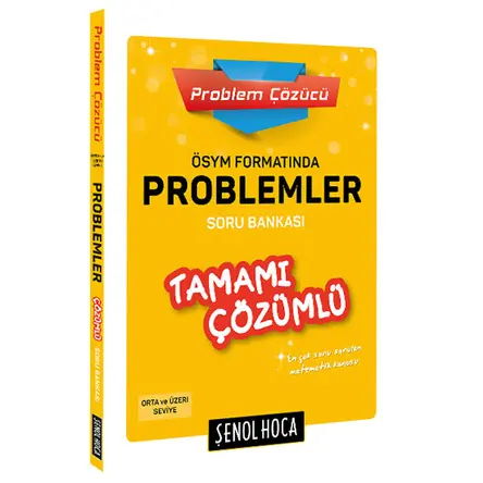 Şenol Hoca ÖSYM Formatında Problemler Çözümlü Soru Bankası