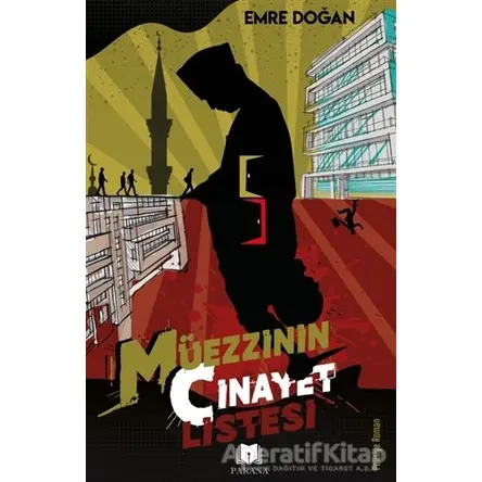Müezzinin Cinayet Listesi - Emre Doğan - Parana Yayınları