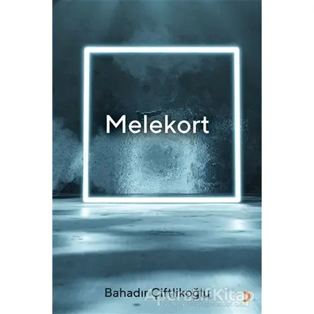 Melekort - Bahadır Çiftlikoğlu - Cinius Yayınları