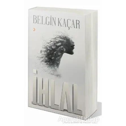 İhlal - Belgin Kaçar - Cinius Yayınları