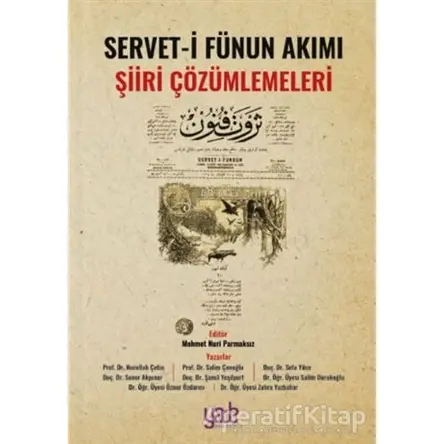 Servet-i Fünun Akımı Şiiri Çözümlemeleri - Kolektif - Yade Kitap