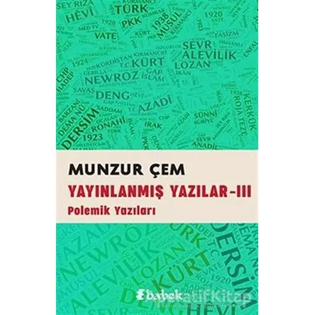 Yayınlanmış Yazılar -3 - Munzur Çem - Babek Yayınları