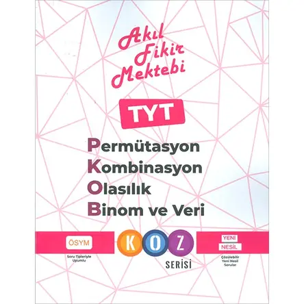 Akıl Fikir Mektebi TYT Permütasyon Kombinasyon Olasılık Binom ve Veri