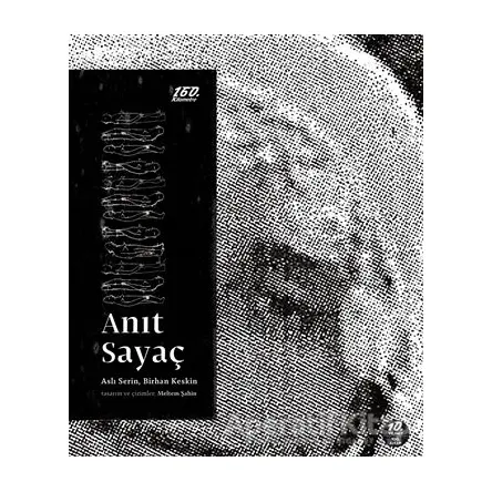 Anıt Sayaç (İp Ciltli) - Aslı Serin - 160. Kilometre Yayınevi