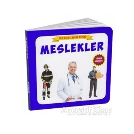 Meslekler - İlk Bilgilerim Dizisi - Kolektif - Çocuk Gezegeni