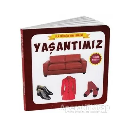Yaşantımız - İlk Bilgilerim Dizisi - Kolektif - Çocuk Gezegeni