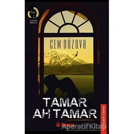 Tamar, Ah Tamar - Cem Düzova - Dramatik Yayınları