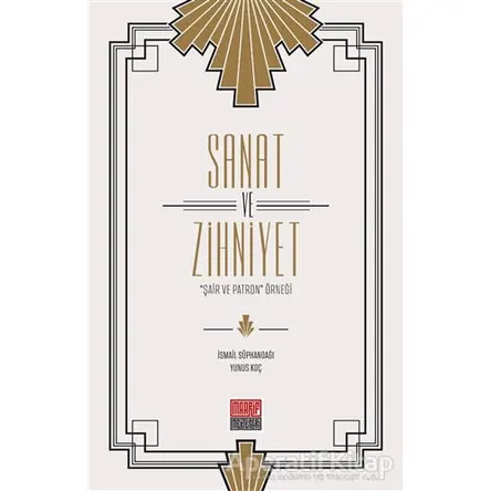 Sanat ve Zihniyet - Yunus Koç - Maarif Mektepleri
