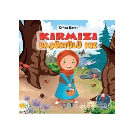 Kırmızı Başörtülü Kız - Zehra Karcı - Çığır Yayınları