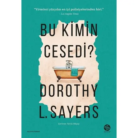 Bu Kimin Cesedi? - Dorothy L. Sayers - Sahi Kitap