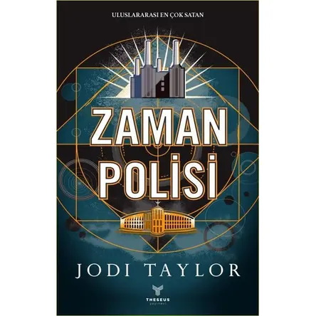 Zaman Polisi 1: Hapis Günleri - Jodi Taylor - Theseus Yayınevi