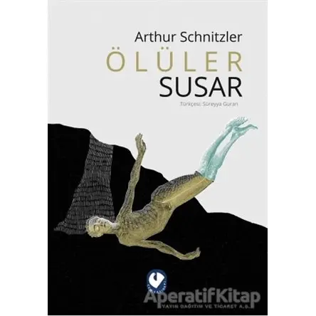Ölüler Susar - Arthur Schnitzler - Cem Yayınevi