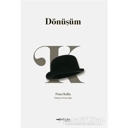 Dönüşüm - Franz Kafka - Tefrika Yayınları
