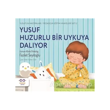 Yusuf Huzurlu Bir Uykuya Dalıyor - Fazilet Seyitoğlu - Cezve Çocuk