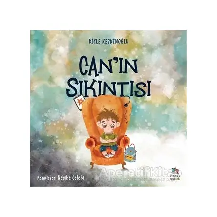 Canın Sıkıntısı - Dicle Keskinoğlu - İthaki Çocuk Yayınları