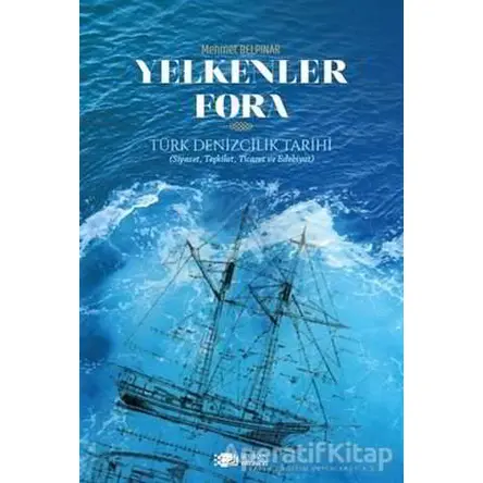 Yelkenler Fora - Mehmet Belpınar - Berikan Yayınları
