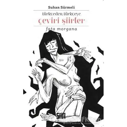 Türkçeden Türkçeye Çeviri Şiirler - Suhan Sürmeli - Şiirden Yayıncılık