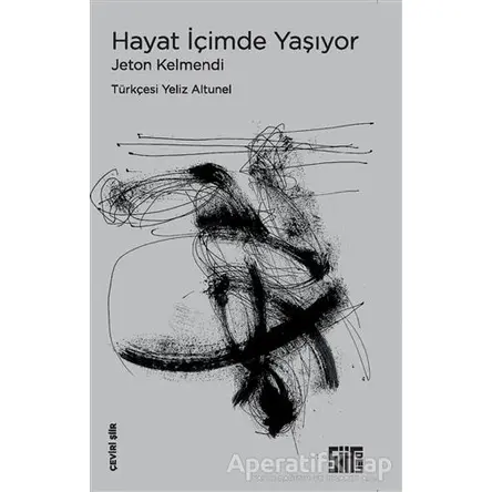Hayat İçimde Yaşıyor - Jeton Kelmendi - Şiirden Yayıncılık