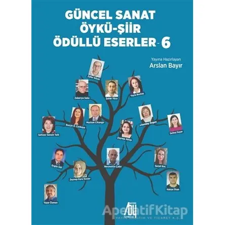 Güncel Sanat Öykü-Şiir Ödüllü Eserler - 6 - Arslan Bayır - Baygenç Yayıncılık