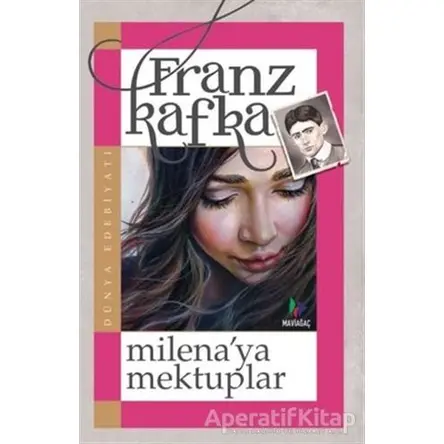 Milenaya Mektuplar - Franz Kafka - Mavi Ağaç Yayınları