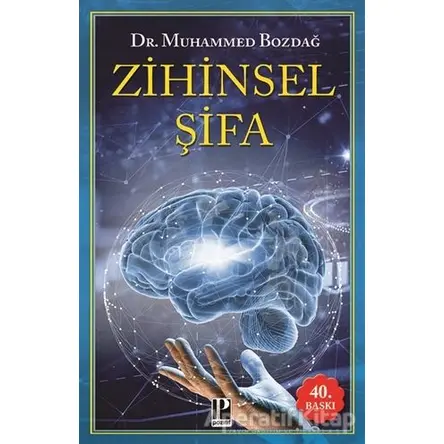 Zihinsel Şifa - Muhammed Bozdağ - Pozitif Yayınları