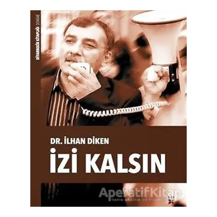 İzi Kalsın - İlhan Diken - Lis Basın Yayın