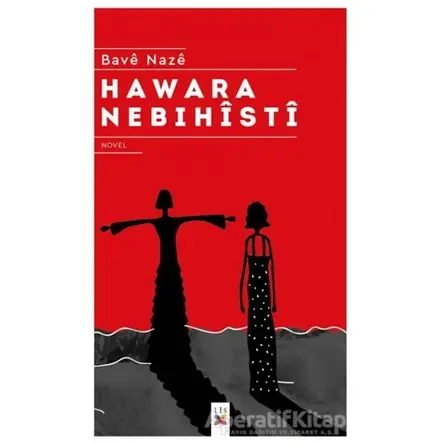 Hawara Nebıhisti - Bave Naze - Lis Basın Yayın