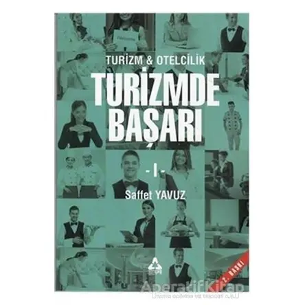 Turizmde Başarı 1 - Saffet Yavuz - Sonçağ Yayınları