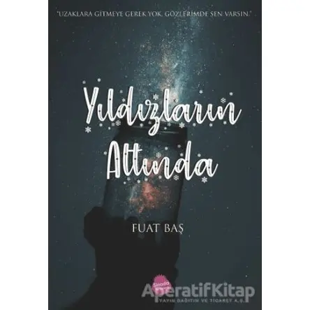 Yıldızların Altında - Fuat Baş - Sinada Kitap