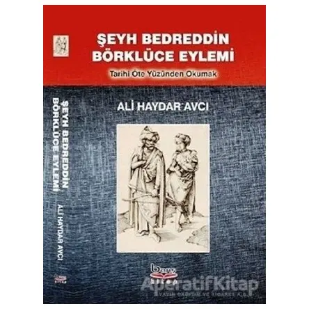 Şeyh Bedreddin Börklüce Eylemi - Ali Haydar Avcı - Barış Kitap