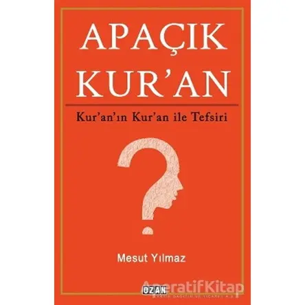 Apaçık Kuran - Mesut Yılmaz - Ozan Yayıncılık