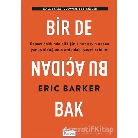 Bir de Bu Açıdan Bak - Eric Barker - Koridor Yayıncılık