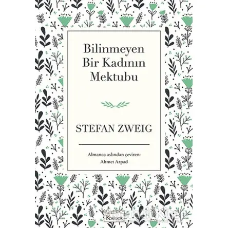 Bilinmeyen Bir Kadının Mektubu - Stefan Zweig - Koridor Yayıncılık