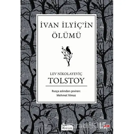 Ivan İlyiç’in Ölümü - Lev Nikolayeviç Tolstoy - Koridor Yayıncılık