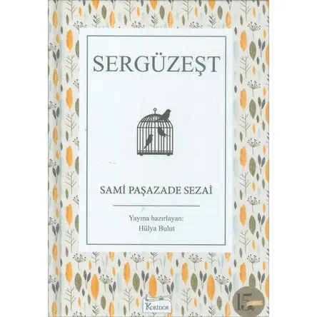 Sergüzeşt - Sami Paşazade Sezai - Koridor Yayıncılık