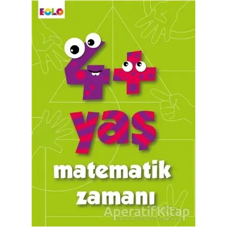 4+ Yaş Matematik Zamanı - Figen Tığcı - Eolo Yayıncılık
